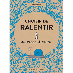 ISBN Choisir de ralentir, Français, 64 pages