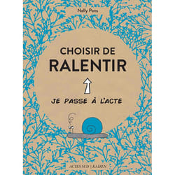 ISBN Choisir de ralentir