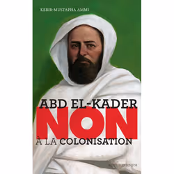 ISBN Abd el-Kader Non à la colonisation, Français, 96 pages