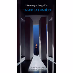 ISBN Penser la lumière, Français, 160 pages