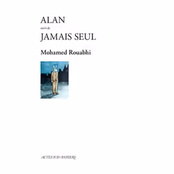 ISBN Alan suivi de Jamais seul, Français, 160 pages