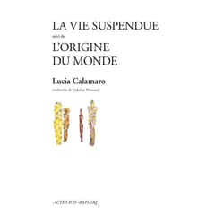 ISBN La vie suspendue suivi de L'Origine du monde