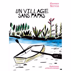 ISBN Un village sans papas, Français, 48 pages
