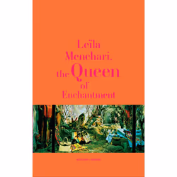 ISBN Leïla Menchari, the Queen of Enchantment, Français, 408 pages