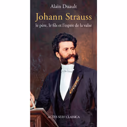 ISBN Johann Strauss, le père, le fils et l'esprit de la valse, Français, 176 pages