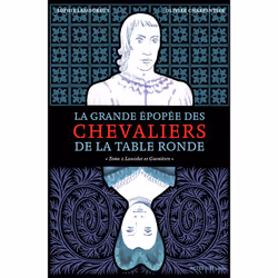 ISBN La Grande épopée des chevaliers de la Table ronde T2, Français, 216 pages