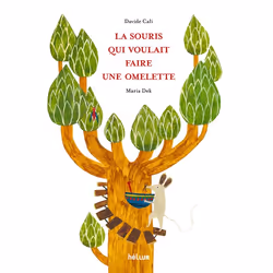 ISBN La souris qui voulait faire une omelette, Français, 48 pages
