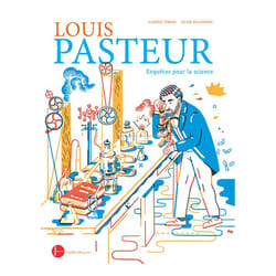 ISBN Louis Pasteur enquêtes pour la science