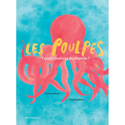 ISBN Les poulpes, futurs maîtres du monde ?