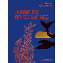 ISBN La Rage des petites sirènes, Français, 64 pages