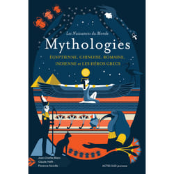 ISBN Les naissances du monde - Mythologies chinoise, indienne, égyptienne, romaine, et les héros grecs