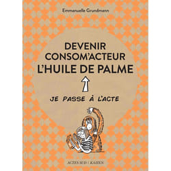 ISBN Devenir consom'acteur l'huile de palme