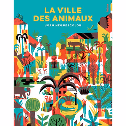 ISBN La Ville des animaux, Français, 40 pages