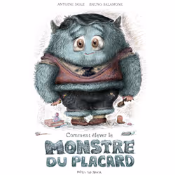 ISBN Comment élever le monstre du placard, Français, 40 pages