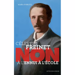 ISBN Célestin Freinet Non à l'ennui à l'école, Français, 96 pages