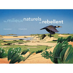 ISBN Les milieux naturels se rebellent