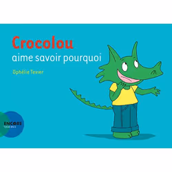 ISBN Crocolou aime savoir pourquoi, Français, 32 pages