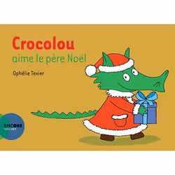 ISBN Crocolou aime le père Noël, Français, 32 pages