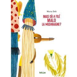 ISBN Mais où a filé Malo la musaraigne ?