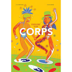 ISBN Explore ton corps !