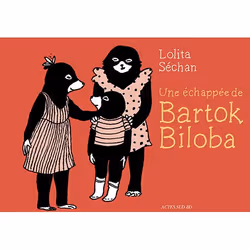 ISBN Une échappée de Bartok Biloba, Français, 64 pages