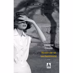 ISBN Mourir est un enchantement, Français, 112 pages