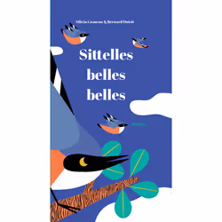 ISBN Sittelles, belles, belles, Français, 18 pages