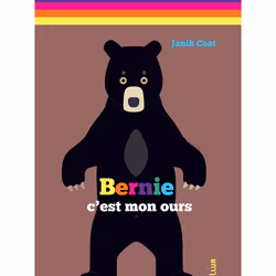 ISBN Bernie, c'est mon ours, Français, 72 pages
