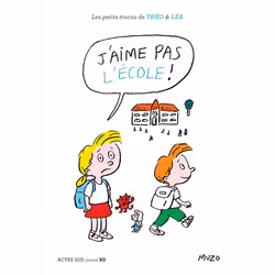ISBN J'aime pas l'école !, Français, 40 pages