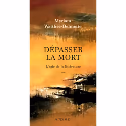ISBN Dépasser la mort, Français, 272 pages