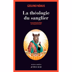 ISBN La Théologie du sanglier, Français, 304 pages