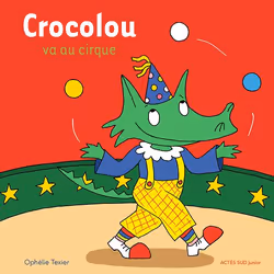 ISBN Crocolou va au cirque, Français, 12 pages
