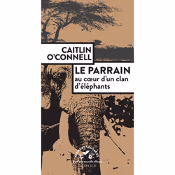 ISBN Le Parrain. Au coeur d'un clan d'éléphants, Français, 320 pages