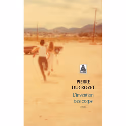 ISBN L'invention des corps, Français, 304 pages
