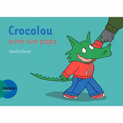 ISBN Crocolou aime son papa, Français, 32 pages