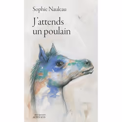 ISBN J'attends un poulain, Français, 192 pages