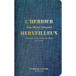 ISBN L'Herbier merveilleux. Notes sur le sens caché des fleurs du Louvre, Français, 208 pages