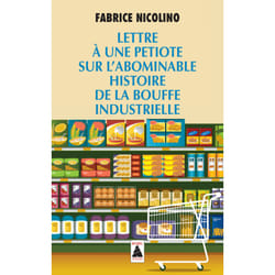 ISBN Lettre à une petiote sur l'abominable histoire de la bouffe industrielle