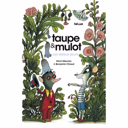 ISBN Taupe et Mulot 1 - Les Beaux jours, Français, 64 pages