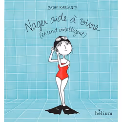 ISBN Nager aide à vivre... et rend intelligent, Français, 80 pages