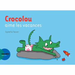 ISBN Crocolou aime les vacances, Français, 32 pages