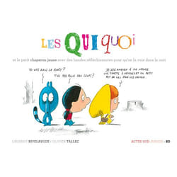 ISBN Les Quiquoi et le petit chaperon jaune avec des bandes réfléchissantes pour qu'on la voie dans la nu