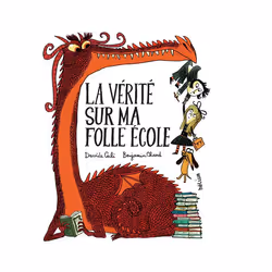 ISBN La Vérité sur ma folle école, Français, 40 pages
