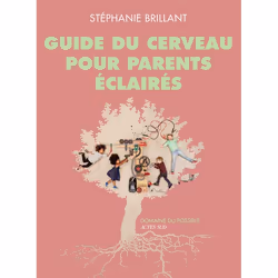 ISBN Guide du cerveau pour parents éclairés, Français, 304 pages