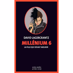 ISBN Millénium 6 - La fille qui devait mourir, Français, 384 pages