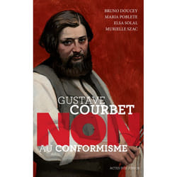 ISBN Gustave Courbet non au conformisme