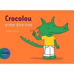 ISBN Crocolou aime dire non, Français, 32 pages