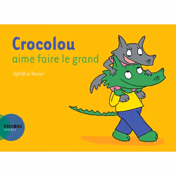 ISBN Crocolou aime faire le grand, Français, 32 pages
