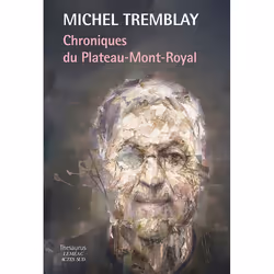 ISBN Chroniques du plateau-Mont-Royal, Français, 1102 pages