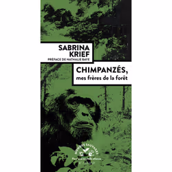 ISBN Chimpanzés, mes frères de la forêt, Français, 176 pages